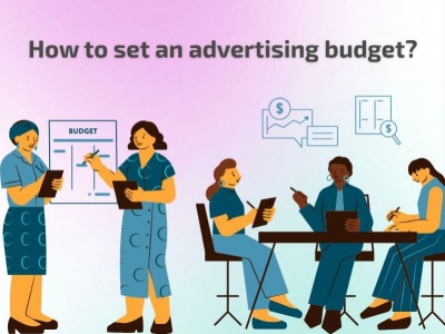 How to Create An Advertising Budget? 2026 Guide, Tips, and Formulas