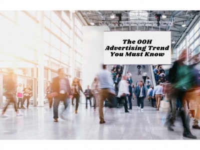 The Outdoor Advertising Trend You Must Know